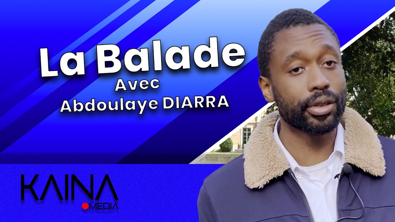 Balade avec Abdoulaye DIARRA